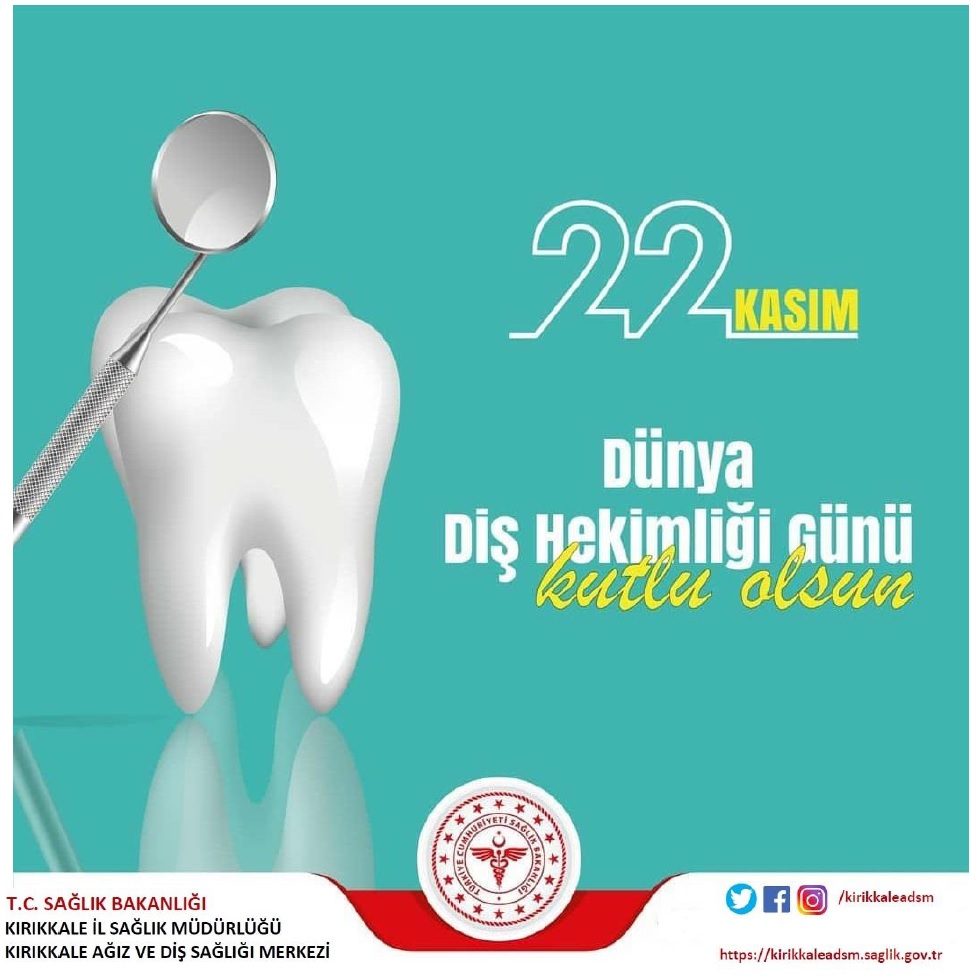 Dünya Diş Hekimleri Günü ve Haftası Kutlu Olsun